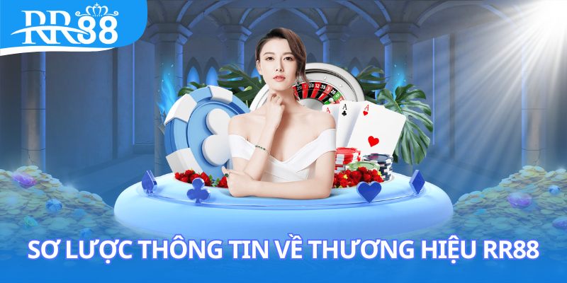 Tìm hiểu các thông tin chi tiết về RR88