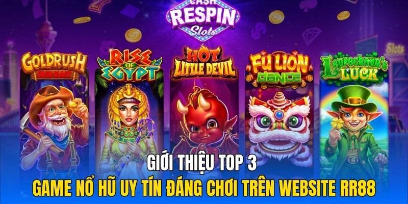 Tổng hợp trò chơi slot hot nhất RR88